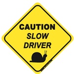 Slow Driver Stock Caution - Slow Driver